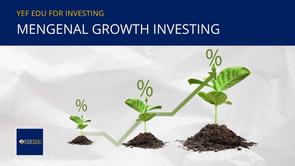 mengenal growth investing